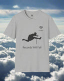 Hurdler Records Will Fall - T-Shirt