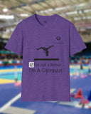 Gymnast Not a Robot Unisex T-Shirt